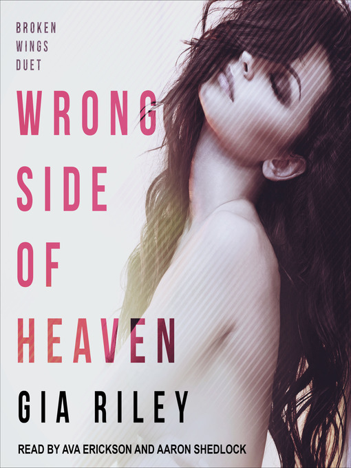 Title details for Wrong Side of Heaven by Gia Riley - Wait list